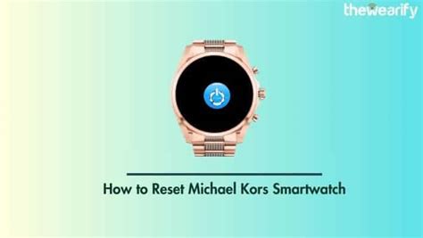 how to delete apps on michael kors smartwatch|How to Reset Michael Kors Smartwatch: Step.